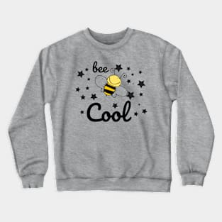 bee cool graphic Crewneck Sweatshirt